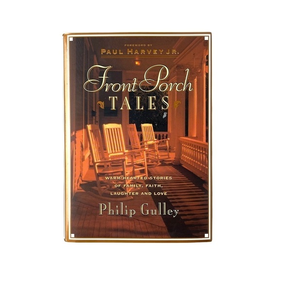 Front Porch Tales: Warm Hearted Stories of Family, Faith, Laughter and Love Book - Picture 1 of 2